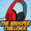 The Whisper Challenge App Icon