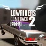 Lowriders Comeback 2  Russia