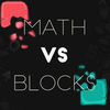 MATH vs BLOCKS
