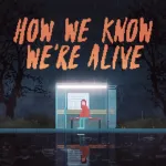 How We Know We're Alive ios icon