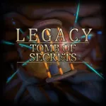 Legacy 4  Tomb of Secrets