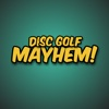 Disc Golf Mayhem