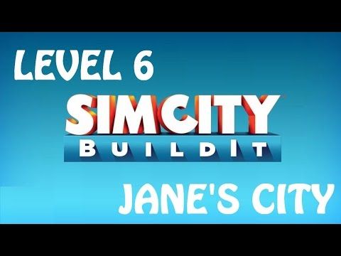 Video guide by Jane Denton Gaming: SimCity BuildIt Level 6 #simcitybuildit