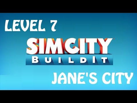 Video guide by Jane Denton Gaming: SimCity BuildIt Level 7 #simcitybuildit