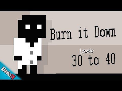 Video guide by KloakaTV: Burn It Down Level 40 #burnitdown