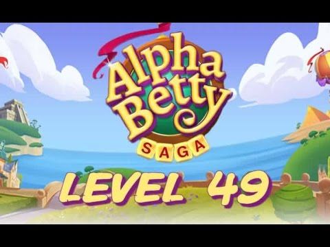 Video guide by : AlphaBetty Saga Level 49 #alphabettysaga