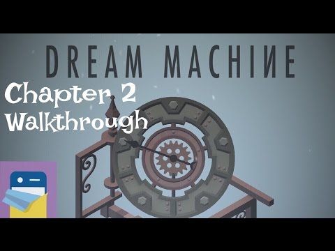 Video guide by : Dream Machine : The Game Chapter 2 #dreammachine