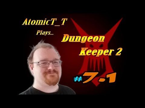 Video guide by AtomicT_T plays: Dungeon Keeper Level 7 - 1 #dungeonkeeper