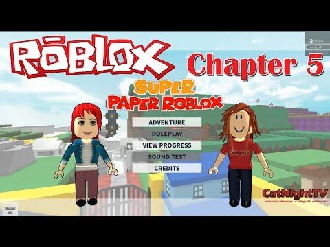 Video guide by CatNightTV: Paper ROBLOX Chapter 5 #paperroblox