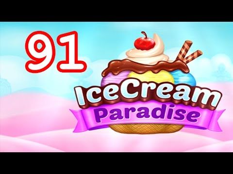 Video guide by Malle Olti: Ice Cream Paradise Level 91 #icecreamparadise