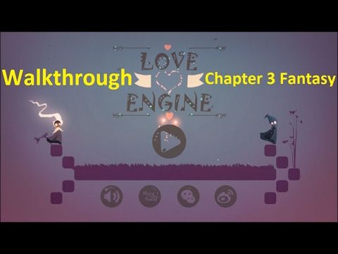 Video guide by WiNNeR Gamer: Love Engine Chapter 3 #loveengine