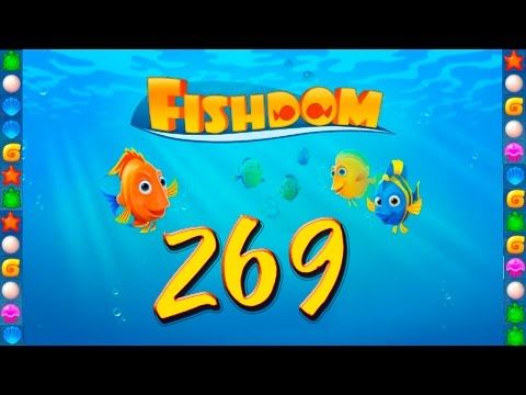Video guide by GoldCatGame: Fishdom Level 269 #fishdom