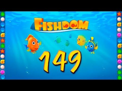 Video guide by GoldCatGame: Fishdom Level 149 #fishdom
