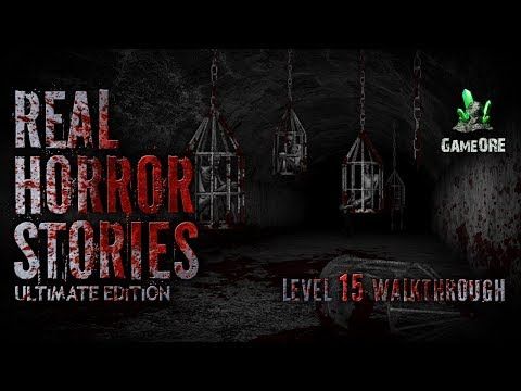 Video guide by GameORE: Real Horror Stories Level 15 #realhorrorstories