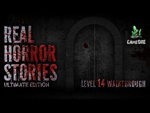 Video guide by GameORE: Real Horror Stories Level 14 #realhorrorstories