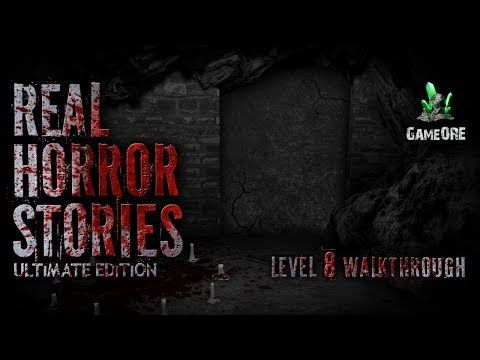 Video guide by GameORE: Real Horror Stories Level 8 #realhorrorstories