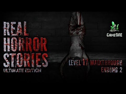 Video guide by GameORE: Real Horror Stories Level 17 #realhorrorstories