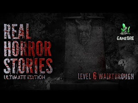 Video guide by GameORE: Real Horror Stories Level 6 #realhorrorstories