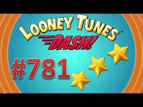 Video guide by PlayAndGo Inc.: Looney Tunes Dash! Level 781 #looneytunesdash