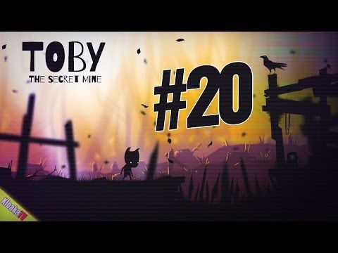 Video guide by KloakaTV: Toby: The Secret Mine Level 20 #tobythesecret
