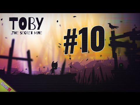 Video guide by KloakaTV: Toby: The Secret Mine Level 10 #tobythesecret