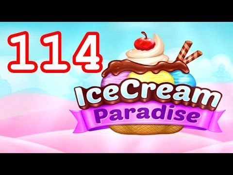 Video guide by Malle Olti: Ice Cream Paradise Level 114 #icecreamparadise