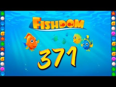 Video guide by GoldCatGame: Fishdom: Deep Dive Level 371 #fishdomdeepdive