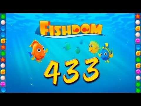 Video guide by GoldCatGame: Fishdom: Deep Dive Level 433 #fishdomdeepdive