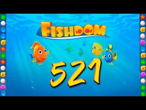 Video guide by GoldCatGame: Fishdom: Deep Dive Level 521 #fishdomdeepdive