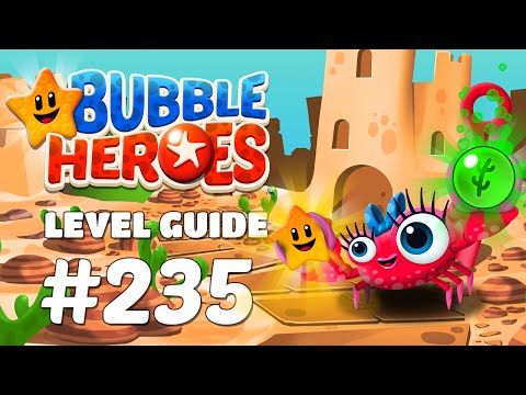 Video guide by Fat Fish Games: Bubble Heroes: Starfish Rescue Level 235 #bubbleheroesstarfish