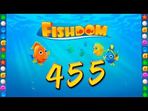 Video guide by GoldCatGame: Fishdom: Deep Dive Level 455 #fishdomdeepdive