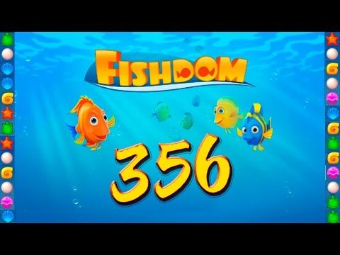 Video guide by GoldCatGame: Fishdom: Deep Dive Level 356 #fishdomdeepdive