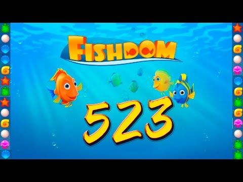 Video guide by GoldCatGame: Fishdom: Deep Dive Level 523 #fishdomdeepdive