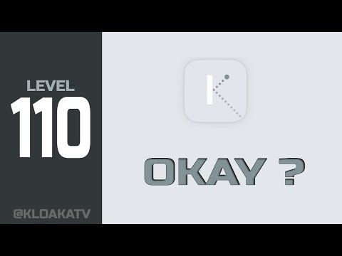 Video guide by KloakaTV: Okay? Level 110 #okay
