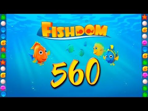 Video guide by GoldCatGame: Fishdom Level 560 #fishdom