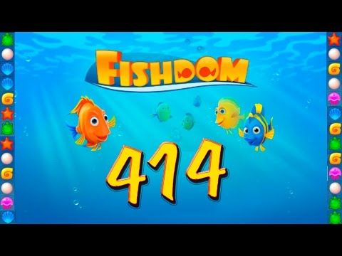 Video guide by GoldCatGame: Fishdom: Deep Dive Level 414 #fishdomdeepdive