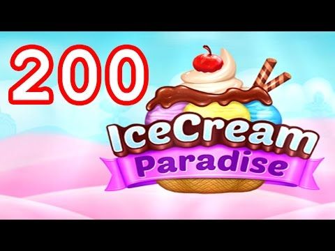 Video guide by Malle Olti: Ice Cream Paradise Level 200 #icecreamparadise