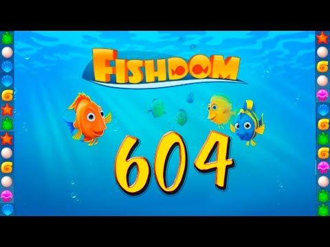 Video guide by GoldCatGame: Fishdom: Deep Dive Level 604 #fishdomdeepdive
