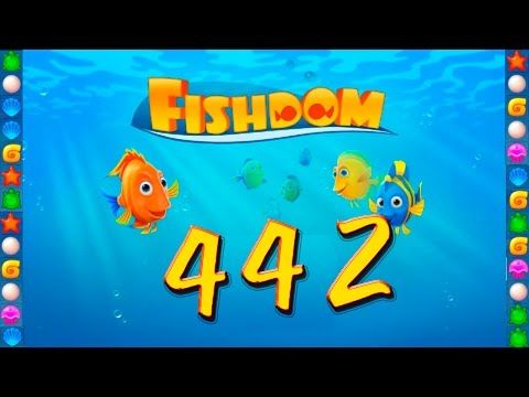Video guide by GoldCatGame: Fishdom: Deep Dive Level 442 #fishdomdeepdive