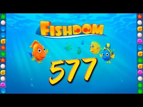Video guide by GoldCatGame: Fishdom: Deep Dive Level 577 #fishdomdeepdive