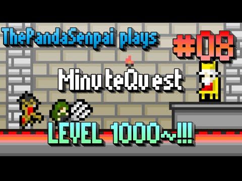 Video guide by ThePandaSenpai: MinuteQuest Level 1000 #minutequest