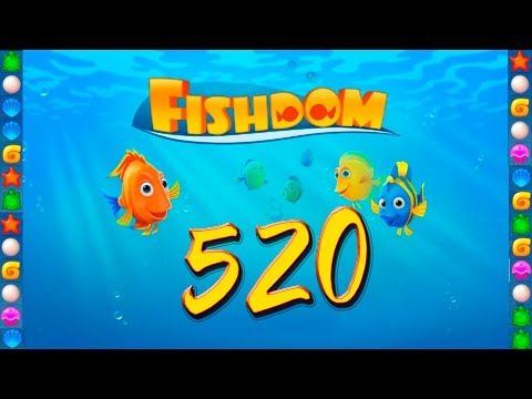 Video guide by GoldCatGame: Fishdom: Deep Dive Level 520 #fishdomdeepdive