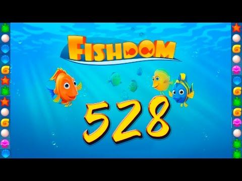 Video guide by GoldCatGame: Fishdom: Deep Dive Level 528 #fishdomdeepdive