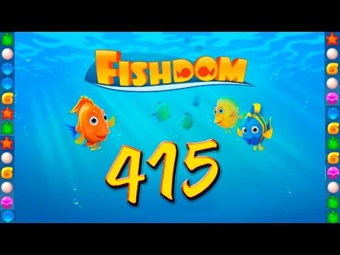 Video guide by GoldCatGame: Fishdom: Deep Dive Level 415 #fishdomdeepdive