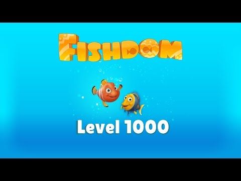 Video guide by Shoggoth: Fishdom Level 1000 #fishdom