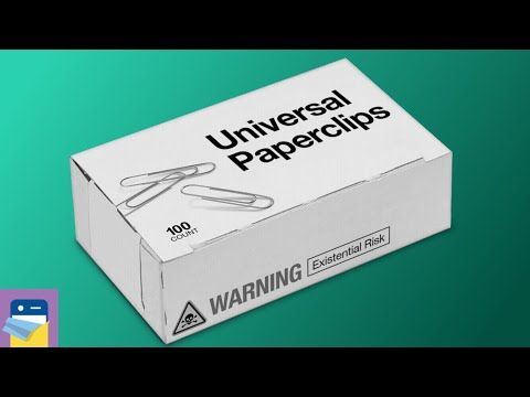 Video guide by : Universal Paperclips™  #universalpaperclips