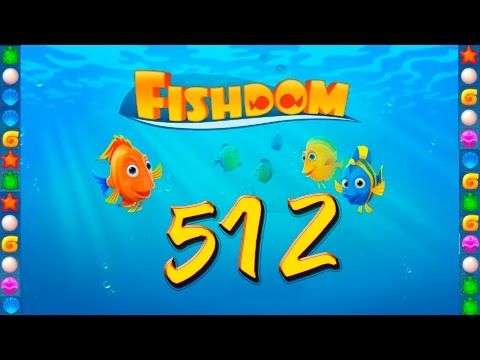 Video guide by GoldCatGame: Fishdom: Deep Dive Level 512 #fishdomdeepdive