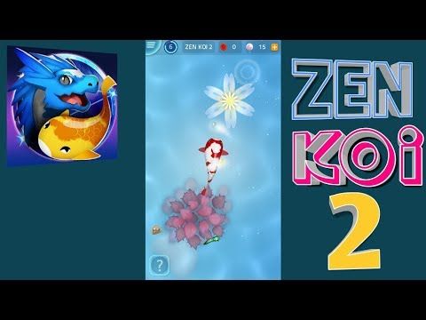 Video guide by : Zen Koi 2  #zenkoi2
