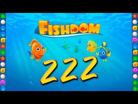 Video guide by GoldCatGame: Fishdom: Deep Dive Level 222 #fishdomdeepdive