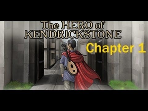 Video guide by Zaxtor99: The Hero of Kendrickstone Chapter 1 #theheroof